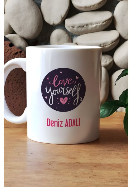 Kişiye Özel Love Your Self Kupa Bardak Beyaz Motto Arkadaşa Hediye indirimleri