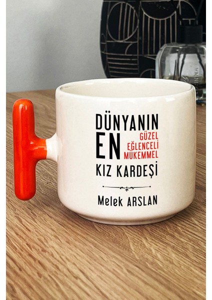 Kişiye Özel Kız Kardeş Kupa Bardak T Kulplu Turuncu Kız Kardeşe Doğum Günü Hediyesi
