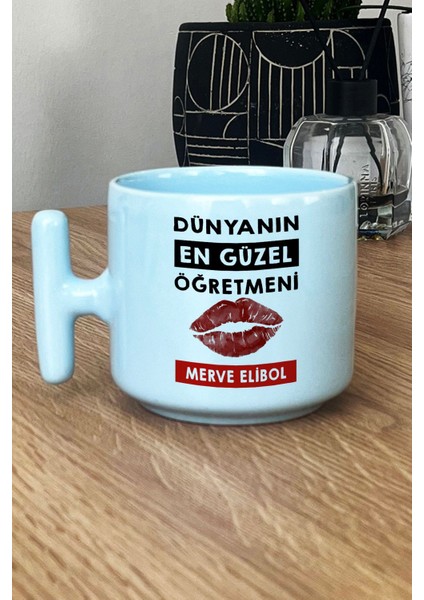 Kişiye Özel Dünyanın En Güzel Öğretmeni Pastel T Kulplu Kupa Bardak Mavi Öğretmenler Günü Hediyesi