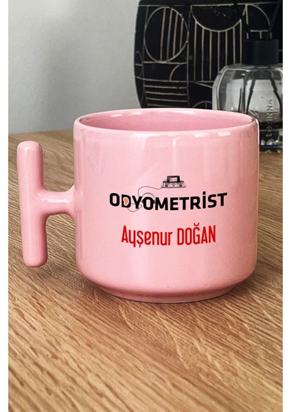 Kişiye Özel Odyometrist Pastel T Kulplu Kupa Bardak Pembe Isme Özel Tıp Bayramı Hediyeleri