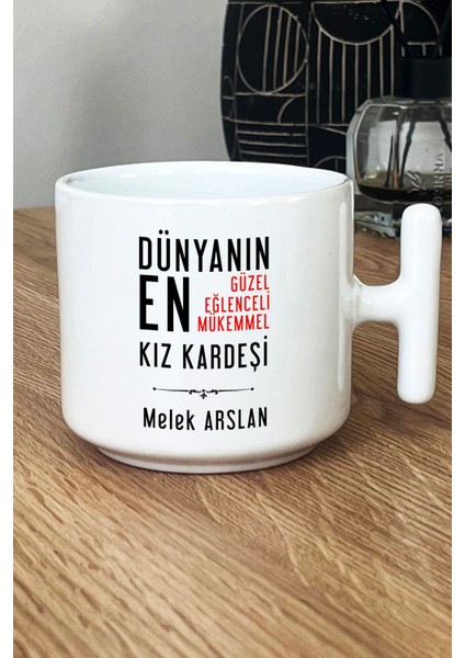 Kişiye Özel Kız Kardeş Kupa Bardak T Kulplu Beyaz Kız Kardeşe Doğum Günü Hediyesi fiyatları