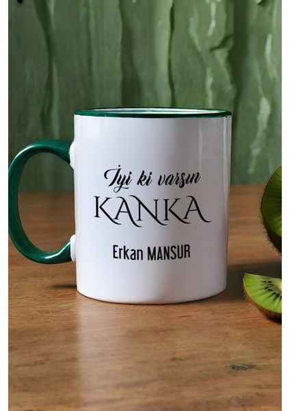 Kişiye Özel Iyi Ki Varsın Kanka Kupa Bardak Yeşil Arkadaşa Hediye
