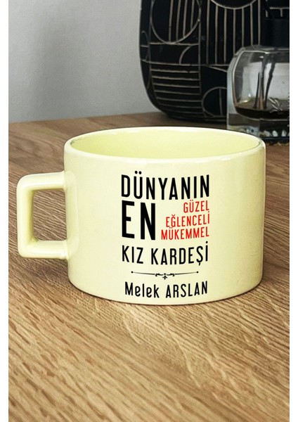 Kişiye Özel Kız Kardeş Pastel Fincan Sarı Kız Kardeşe Doğum Günü Hediyesi
