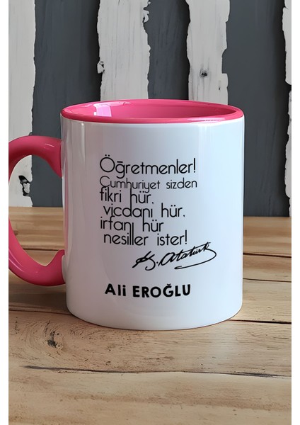 Kişiye Özel Atatürk Sözlü Öğretmenler Günü Hediyesi Kupa Bardak Pembe