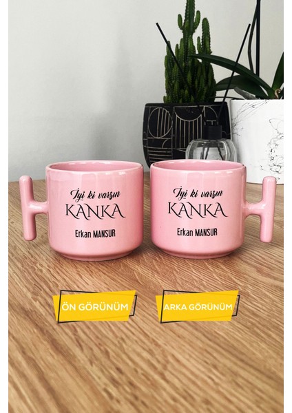 Kişiye Özel Iyi Ki Varsın Kanka Pastel T Kulplu Kupa Bardak Pembe Arkadaşa Hediye