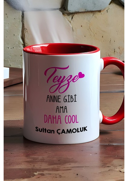 Kişiye Özel Teyze Daha Cool Kupa Bardak Kırmızı Anneler Günü Hediyesi
