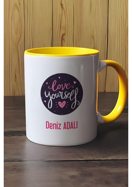Kişiye Özel Love Your Self Kupa Bardak Sarı Motto Arkadaşa Hediye modelleri