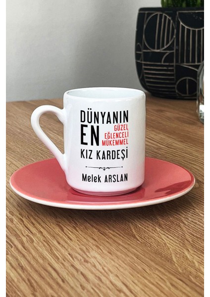 Kişiye Özel Kız Kardeş Türk Kahvesi Fincanı Pembe Kız Kardeşe Doğum Günü Hediyesi fiyatları