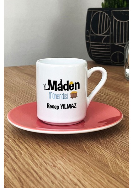 Kişiye Özel Maden Mühendisi Türk Kahvesi Fincanı Pembe Mühendisler Günü Hediyesi
