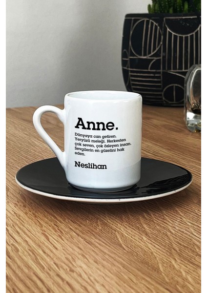 Kişiye Özel Anne Türk Kahvesi Fincanı Siyah Isme Özel Anneler Günü Hediyesi