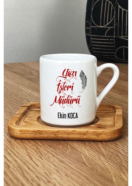 Kişiye Özel Yazı Işleri Müdürü Türk Kahvesi Fincanı Ahşap Altlıklı fiyatları