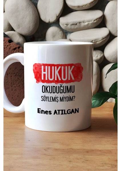 Kişiye Özel Avukata Hediye Kupa Bardak Beyaz Hukuk Okuduğumu Söylemiş Miydim