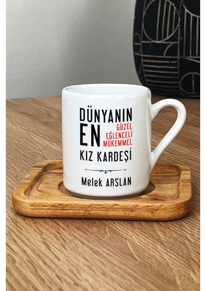 Kişiye Özel Kız Kardeş Türk Kahvesi Fincanı Ahşap Altlıklı Kız Kardeşe Doğum Günü Hediyesi fiyatları