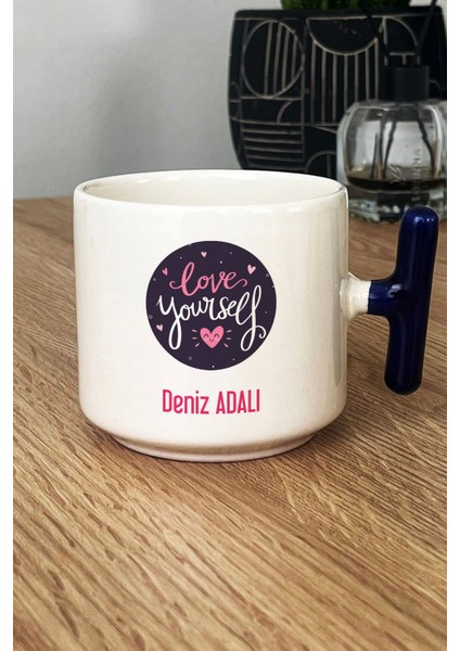 Kişiye Özel Love Your Self Kupa Bardak T Kulplu Lacivert Motto Arkadaşa Hediye fiyatları