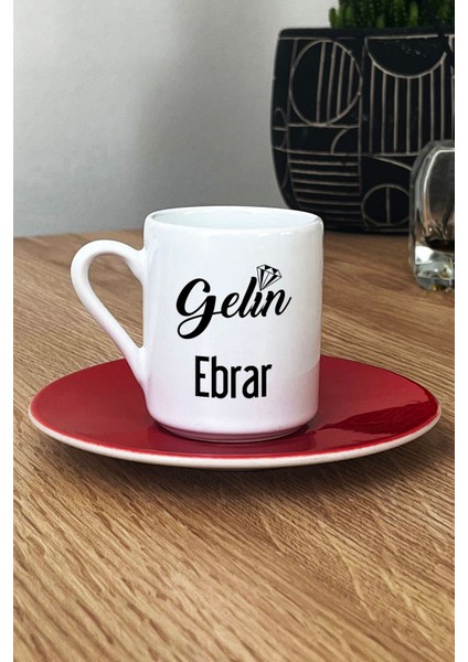 Kişiye Özel Gelin Türk Kahvesi Fincanı Kırmızı Nişan Düğün Söz Isteme Hediyesi