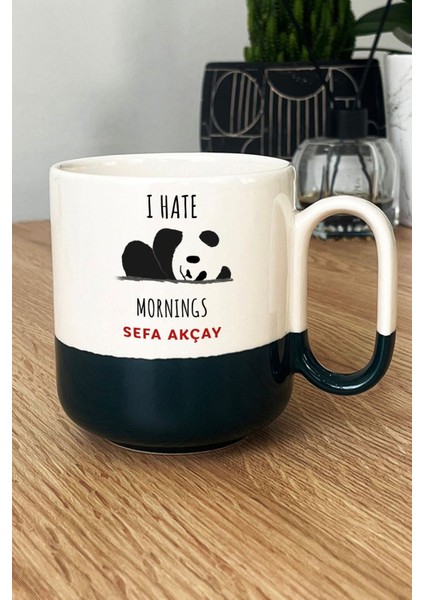 Kişiye Özel I Hate Mornings Pro Kupa Bardak Siyah Arkadaşa Kardeşe Hediye