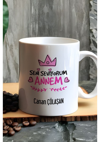 Kişiye Özel Seni Seviyorum Annem Kupa Bardak Beyaz Anneye Doğum Günü Hediyesi fiyatları