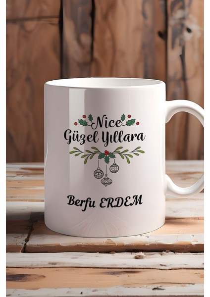 Kişiye Özel Nice Mutlu Yıllara Kupa Bardak Beyaz Yılbaşı Hediyesi