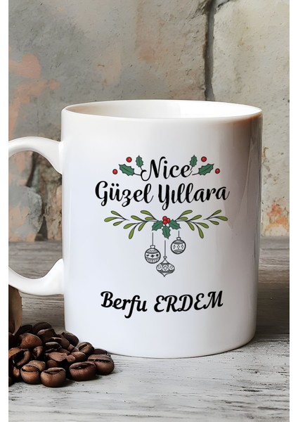 Kişiye Özel Nice Mutlu Yıllara Kupa Bardak Beyaz Yılbaşı Hediyesi
