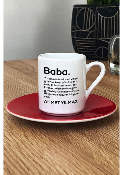 Kişiye Özel Baba Türk Kahvesi Fincanı Kırmızı Isme Özel Babalar Günü Hediyesi