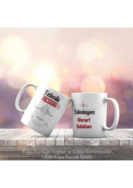 İsme Özel Teknik Ressam - Teknisyen Meslek Tasarım Kupa Bardak - Arkadaş ve Sevdiklerinize Hediyeli