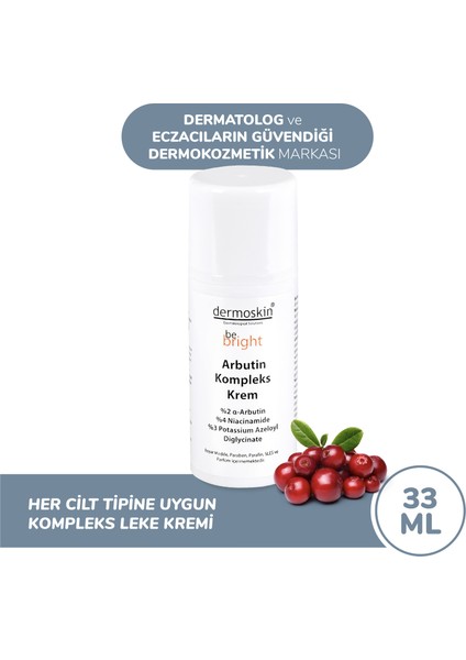 Be Bright Arbutin Kompleks Leke Kremi 33 ml