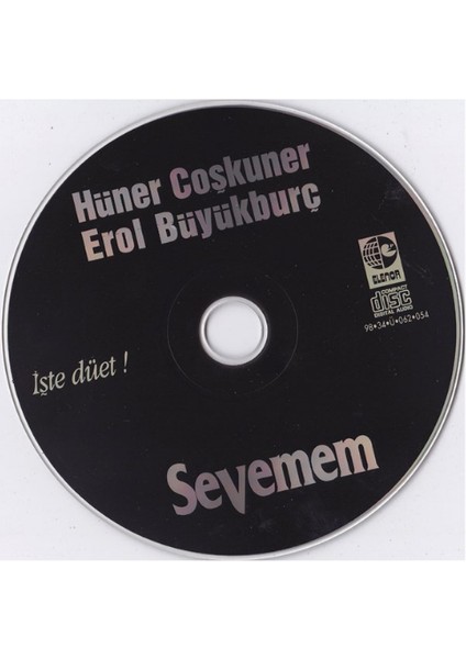 Hüner Coşkuner - Erol Büyükburç – Sevemem - Işte Düet! CD