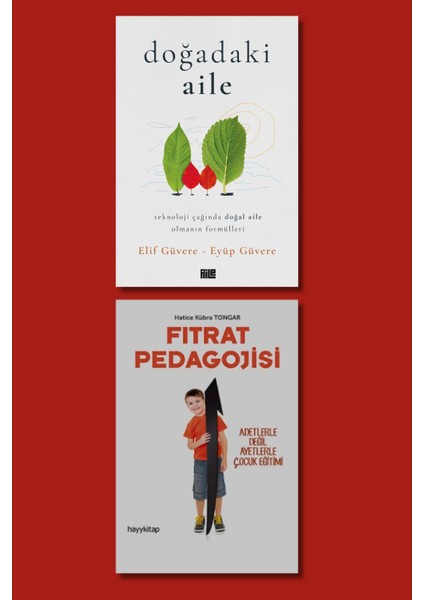 Fıtrat Pedogojisi - Doğadaki Aile 2 Kitap