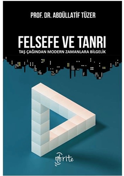 Felsefe ve Tanrı - Abdüllatif Tüzer