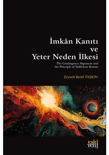 Imkân Kanıtı ve Yeter Neden Ilkesi - Zeyneb Betül Taşkın