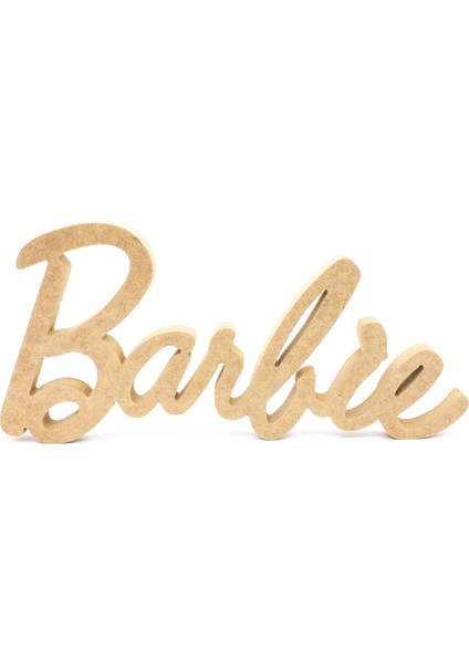 Barbi Yazısı 30 cm ,dekor Doğum Günü Yaş Günü Kutlama Etkinlik Barbi Yazısı.dik Durabilir