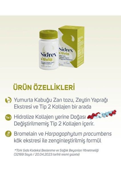 Sıdrex Olivia Zeytin Yaprağı Ekstresi Tip 2 Kolajen Yumurta Kabuğu Zarı İçeren Takviye Edici Gıda 60 Tablet fırsatları