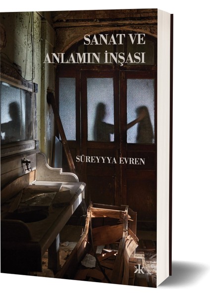 Sanat ve Anlamın Inşası - Süreyyya Evren