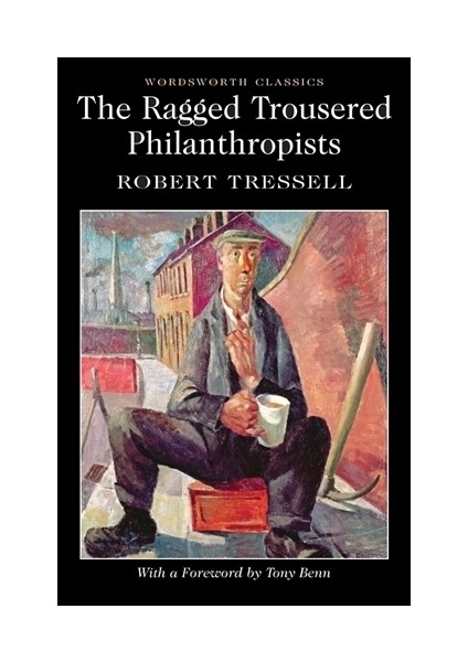 The Ragged Trousered Philanthropists