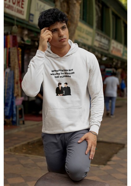 Introverted But Willing To Discuss The Fleabag Baskılı Unisex %100 Pamuk Kapüşonlu Sweatshirt Hoodie