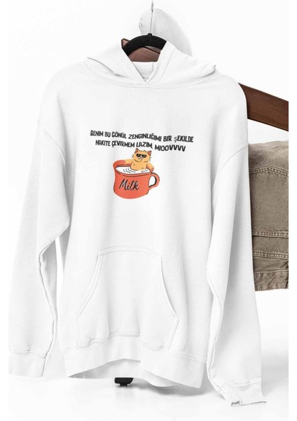 Benim Bu Gönül Zenginliğimi Bir Şekilde Nakite Çevirmem Lazım Baskılı Unisex Sweatshirt Hoodie