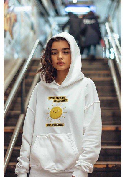 I Will Reborn Tomorrow As Every Baskılı Unisex 3 Iplik %100 Pamuk Cepli Kapüşonlu Sweatshirt Hoodie