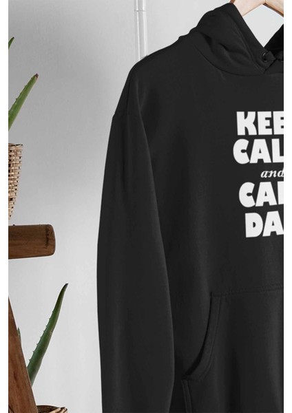Keep Calm And Call Dad Baba Hediye Baskılı Unisex 3 Iplik %100 Pamuklu Sweatshirt Hoodie