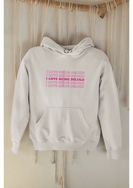 I Love Being Delulu Baskılı Unisex 3 Iplik %100 Pamuk Kapüşonlu Sweatshirt Hoodie