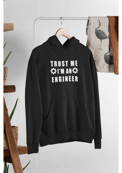 Trust Me I'm An Engineer Mühendis Baskılı Unisex %100 Pamuklu Cepli Kapüşonlu Sweatshirt Hoodie