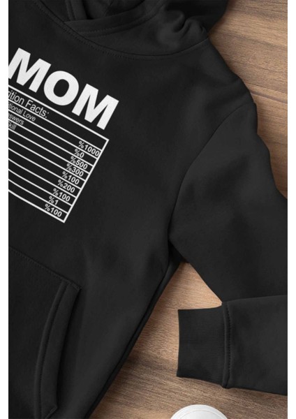 Mom Nutrition Facts Anneler Günü Baskılı Unisex Kapüşonlu Sweatshirt Hoodie