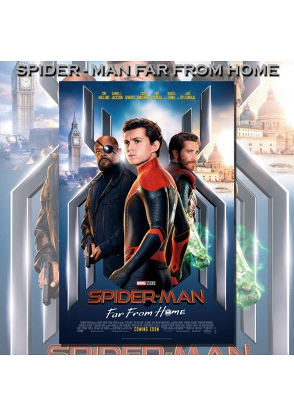 Spider-Man Far From Home/Örümcek Adam Evden Uzakta Film PosteriBaskı