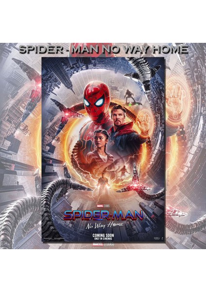 Spider-Man No Way Home Film Posteri Baskı