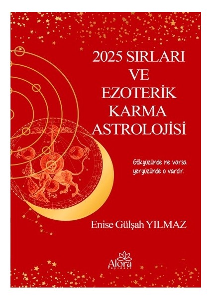 2025 Sırları ve Ezoterik Karma Astrolojisi