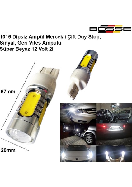 1016 Dipsiz Ampül T20 Mercekli Çift Duy Stop Sinyal Geri Vites Ampulü Süper Beyaz 12 Volt Bosse Aem