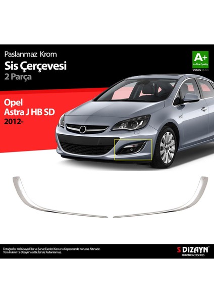 S-Dizayn Opel Astra J Krom Sis Farı Çerçevesi 2012 Üzeri