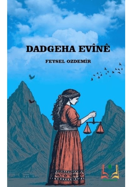 Dadgeha Evine - Feysel Ozdemir