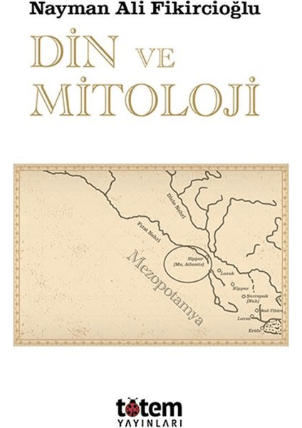 Din ve Mitoloji - Nayman Ali Fikircioğlu