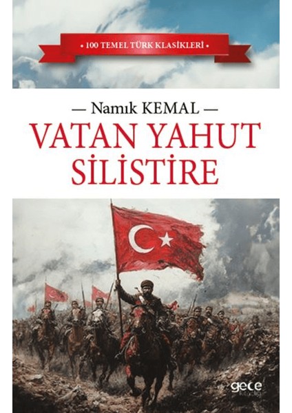 Vatan Yahut Silistire - Namık Kemal