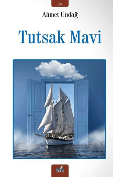 Tutsak Mavi - Ahmet Ündağ